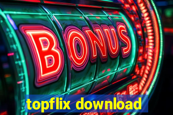 topflix download